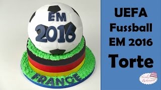 Fussball EM 2016 Torte  Fondanttorte zur EM 2016  BallTorte von Nicoles Zuckerwerk [upl. by Terrill]