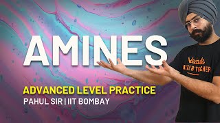 Amines  Amazing Tricks amp Advanced MCQ Solving Ep 15  JEE amp NEET 2020 Chemistry  Pahul Sir [upl. by Pain]