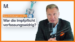 Impfpflicht verfassungswidrig Neue Enthüllungen vom RKI [upl. by Shabbir230]