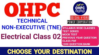 OHPC TNE ELECTRICAL 2023  SYLLABUSWISE CLASS 02  INFO ODISHA OFFICIAL [upl. by Miun253]