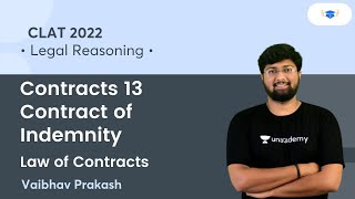 Contracts 13 Contract of Indemnity l Legal Reasoning l CLAT 2022 l Vaibhav Prakash [upl. by Kinelski]