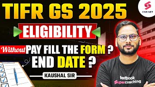 TIFR GS 2025  How To Fill The Form Without Payment  Eligibility Criteria  Age Limit  Kaushal Sir [upl. by Florance]