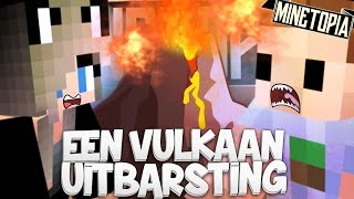 EEN VULKAANUITBARSTING  MINETOPIA 65 [upl. by Laumas649]