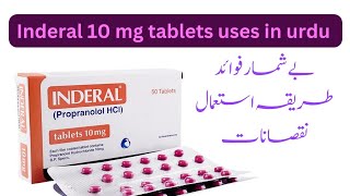 Inderal  Inderal 10 mg uses  how to use inderal tablet  benefits and side effects in urdu [upl. by Yeslehc]