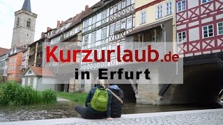 Kurzurlaub in Erfurt  Sehenswürdigkeiten amp Tipps [upl. by Sacci]