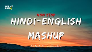 HindiEnglish Mashup Songs  2023 Latest Songs  Love Song  Superhit Song [upl. by Annetta]