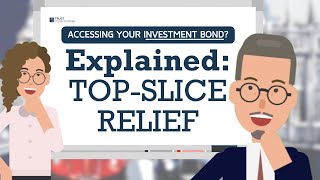 Top Slicing Relief Simplifying Investment Bonds in the UK [upl. by Dorcy]