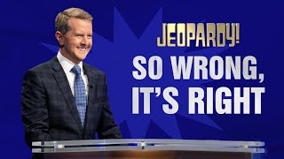 So Wrong Its Right Funniest Responses  JEOPARDY [upl. by Den]