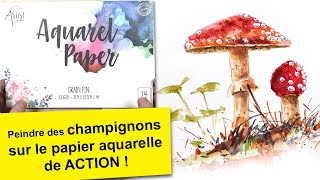 Je peins des champignons sur le papier aquarelle de ACTION [upl. by Engdahl]