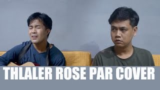 THLALER ROSE PAR COVER [upl. by Tada]