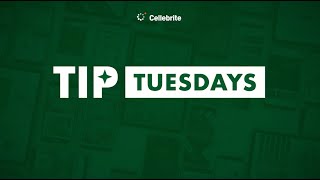 Tip Tuesday Cellebrite Design Partner [upl. by Mandal]