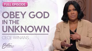 CeCe Winans How Obeying God Leads to Trusting Him  FULL EPISODE  Better Together on TBN [upl. by Lebar]