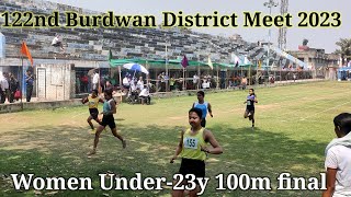 Women Under23y 100m final 122md Burdwan District Sports association 2023 [upl. by Esadnac719]