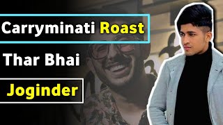 Carryminati Roast Thara Bhai Joginder 🤯 shorts [upl. by Ozen]