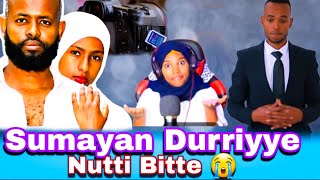 Sumayaan durriyyee nutti bitte😭 ciida Ayyu fi saiod mimoori hachiisiifte [upl. by Eniortna]