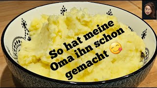 Kartoffelbrei wie bei Oma Gerda  so lecker  Kartoffelstampf  Kartoffelpüree  Kartoffel Rezept [upl. by Sitoiyanap678]