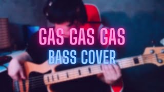 MANUEL  GAS GAS GAS  Bass Cover [upl. by Magnien834]