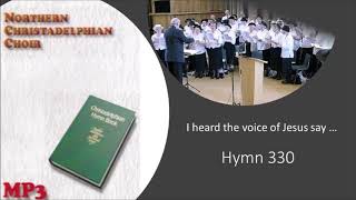 Beautiful Hymn 330  I heard the voice of Jesus [upl. by Flo]