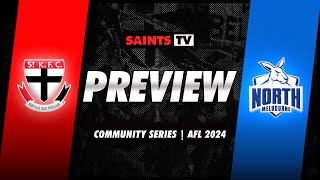 St Kilda v North Melbourne  2024 AFL Community Series PREVIEW [upl. by Lleon]