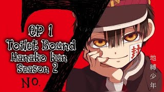 Toilet Bound hanako kun Season 2 episode 1 English sub release date  special [upl. by Rizas]