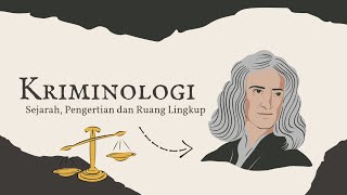 Kriminologi  Sejarah Pengertian dan Ruang Lingkup [upl. by Ahsoem]