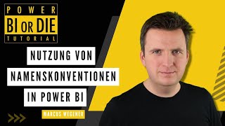 Nutzung von Namenskonventionen in Power BI  Power BI Tutorial [upl. by Uzia]