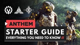 ANTHEM  Starter Guide  Everything You Need to Know [upl. by Gaulin]