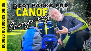 What Packs to Get for Canoe Trips [upl. by Sergei]