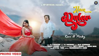 NOWA DULAR Promo Video  NEW SANTALI VIDEO SONG 2024  Ravi amp Pinky  HP official Santali [upl. by Yarased]