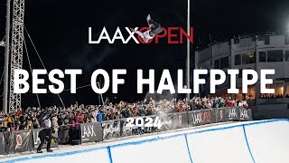 LAAX OPEN 2024  BEST OF HALFPIPE [upl. by Mae]