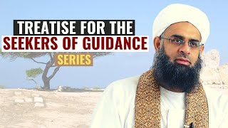 Treatise For The Seekers Of Guidance Part 21 How Our Actions Affect Others  Mufti AbdurRahman [upl. by Aleydis]