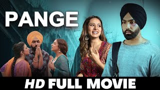 PANGE  New Punjabi Movies 2024  Sargun Mehta Ammy Virk  New Movie Punjabi Movies 2024 [upl. by Sairahcaz]