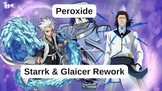 Glacier Rework and Starrk Showcase  Peroxide [upl. by Latona]