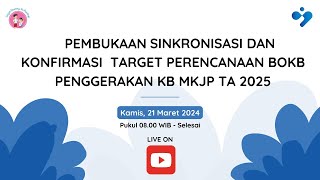 Sinkronisasi dan Konfirmasi Target Perencanaan BOKB Penggerakan KB MKJP Tahun Anggaran 2025 [upl. by Ohploda]