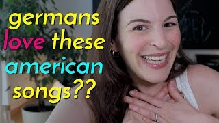 Germans Love These Random American Songs [upl. by Nylorahs]