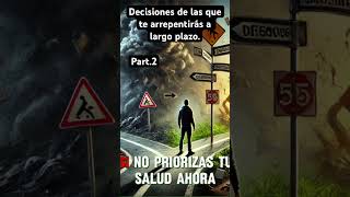 Decisiones de las que te arrepentirás a largo plazodinero habitosproductivos exito motivación [upl. by Ahsemo835]