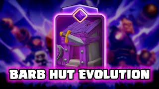 Barbarian Hut Evolution  Clash Royale [upl. by Amikan]