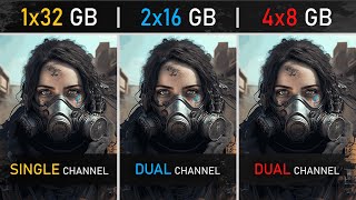 1x32GB vs 2x16GB vs 4x8GB RAM  Single vs Dual Channel  1080P 1440P and 4K Tests [upl. by Merl]