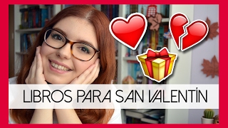 10 LIBROS para LEER y REGALAR en San Valentín [upl. by Frechette]