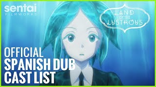 Land of the Lustrous Official Spanish Cast Reveal [upl. by Nimocks]