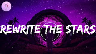 Rewrite The Stars  James Arthur  AnneMarie Adele MIX LYRICS [upl. by Fritzie]