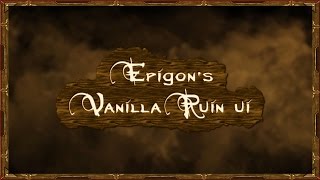 Nostalrius Vanilla WoW Ruin UI by Epigon [upl. by Rexanne]