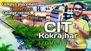 CIT Kokrajhar  College Review  Admission  Fees courses offered Placements [upl. by Nnyloj]