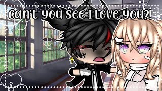 Can’t you see I love you  GLMM  Gacha Life Mini Movie [upl. by Gnek750]