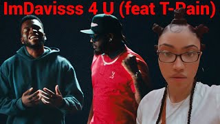 ImDavisss 4 U feat TPain REACTION  ALEEA REACTS [upl. by Agn]