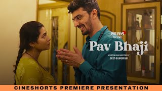 Pav Bhaji I Newly Married Husband Gets Biggest Shock Of His Life I Hindi Drama Short Film [upl. by Bonaparte]