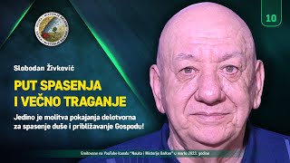 VEČNI PUT SPASENJA Jedino je molitva pokajanja delotvorna za spasenje duše i približavanje Gospodu [upl. by Mena]