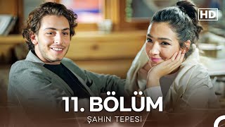 Şahin Tepesi 11 Bölüm FULL HD [upl. by Corine]