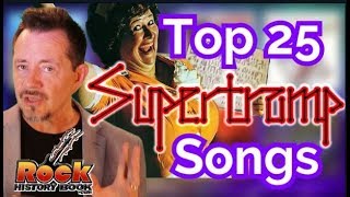 Top 25 Supertramp Songs Of all Time Plus Interviews With Band [upl. by Ced]