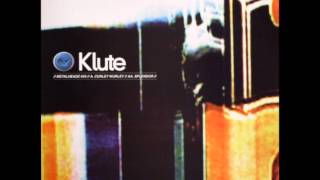 Klute  Splendor [upl. by Novello1]